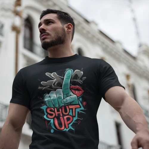 Shut Up Graphic T-Shirt - Funny Sarcastic Tee - Buy Online