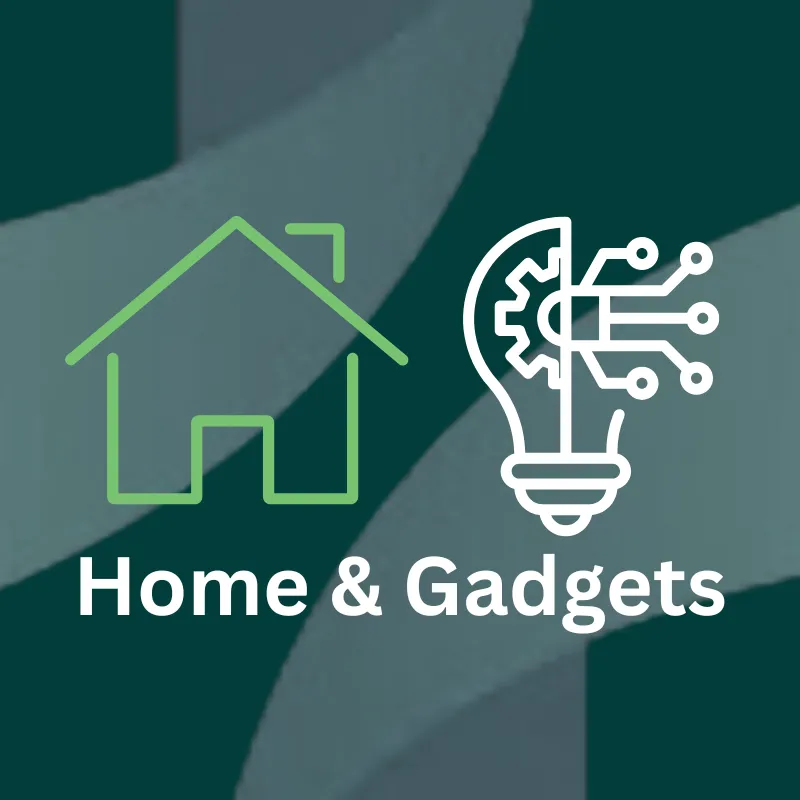 Home & Gadgets